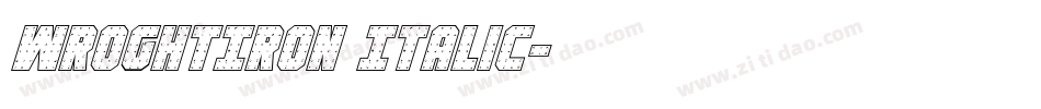 WroghtIron Italic字体转换